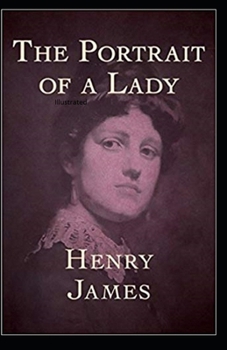 Paperback The Portrait of a Lady Illustrated Book