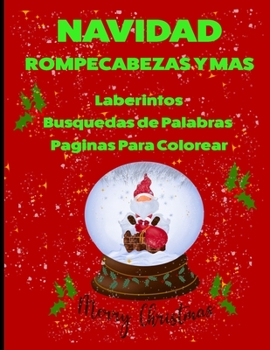 Paperback Rompecabezas de Navidad Más: Laberintos, Búsquedas de Palabras, Páginas Para Colorear [Spanish] Book