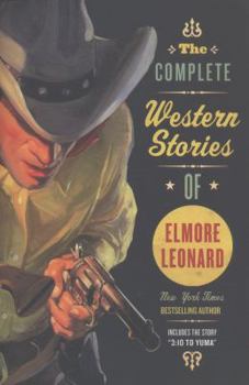 Paperback The Complete Western Stories of Elmore Leonard Book