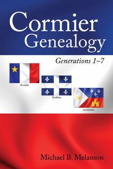 Paperback Cormier Genealogy: Generations 1-7 Book