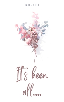 Paperback It's been all.... Book