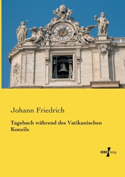 Paperback Tagebuch während des Vatikanischen Konzils [German] Book