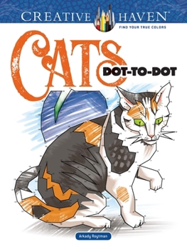 Paperback Creative Haven Cats Dot-To-Dot Coloring Book