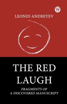 Paperback The Red Laugh Fragments Of A Discovered Manuscript Book