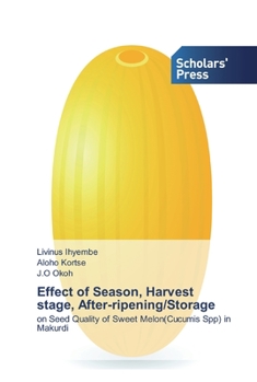 Paperback Effect of Season, Harvest stage, After-ripening/Storage Book