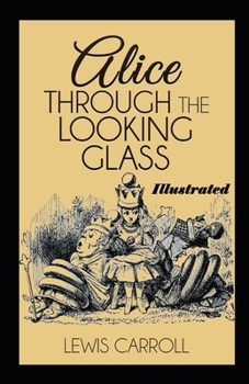 Paperback Through the Looking Glass Illustrated Book