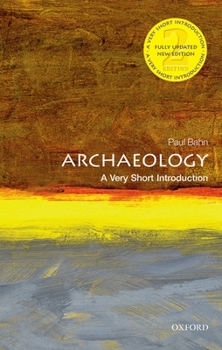 Archaeology: A Very Short Introduction (Very Short Introductions) - Book  of the Oxford's Very Short Introductions series