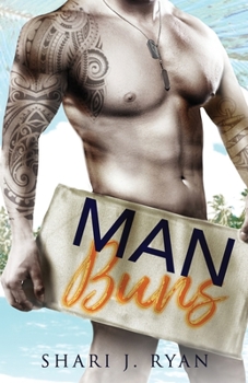 Man Buns - Book #4 of the Man Cave