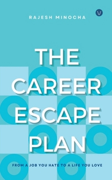 Paperback The Career Escape Plan Book