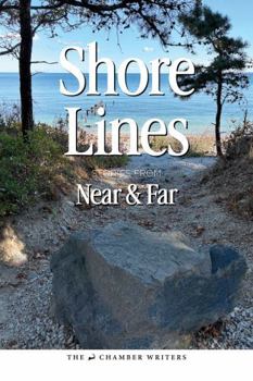 Paperback Shore Lines: Stories From Near & Far Book