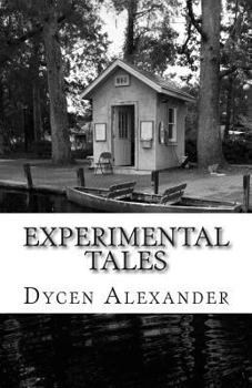 Paperback Experimental Tales: For Your Enjoyment Book