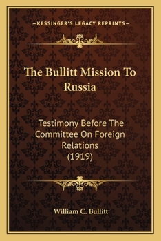 The Bullitt Mission to Russia