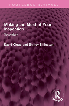 Paperback Making the Most of Your Inspection: Secondary Book