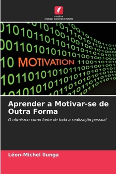 Paperback Aprender a Motivar-se de Outra Forma [Portuguese] Book