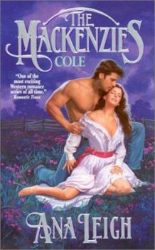 Mackenzies: Cole, The (Mackenzies) - Book #10 of the MacKenzies