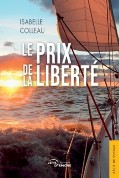 Paperback Le Prix de la liberté [French] Book