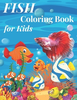 Paperback Fish Coloring Book for Kids: Over 40 Coloring Designs for All Kids, Fish Coloring Book. Book