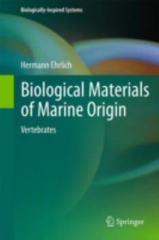 Hardcover Biological Materials of Marine Origin: Vertebrates Book