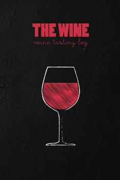 Paperback The Wine Log: wine tasting log Book