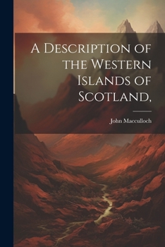 Paperback A Description of the Western Islands of Scotland, Book
