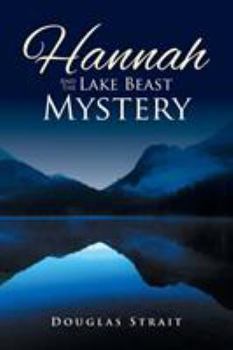 Paperback Hannah And The Lake Beast Mystery Book