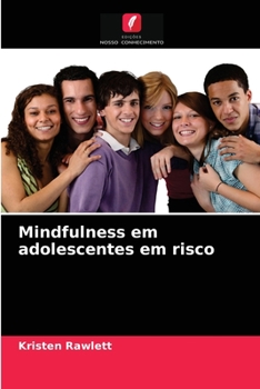 Paperback Mindfulness em adolescentes em risco [Portuguese] Book