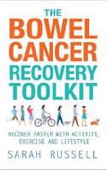 Paperback The Bowel Cancer Recovery Toolkit Book