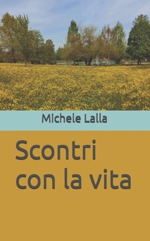 Paperback Scontri con la vita [Italian] Book