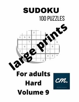 Paperback Hard sudoku puzzle book for adults Volume 9: Sudoku large print [Large Print] Book