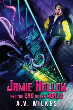 Paperback Jamie Hallow and the End of the World Book