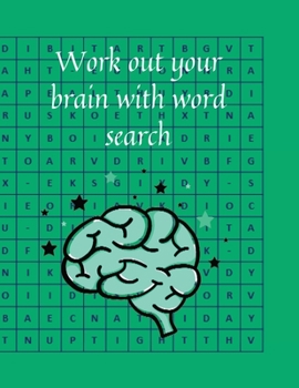 Paperback Work out your brain with word search Book