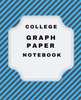 Paperback College Graph Paper Notebook: 5 Squares Per Inch 7.5 X 9.25 (130 pages) Graph Paper Composition Book for Students and Teachers Book