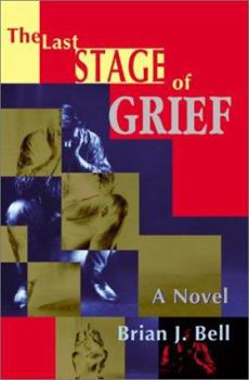 Paperback The Last Stage of Grief Book