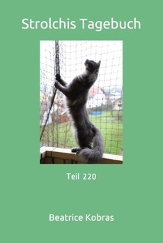 Strolchis Tagebuch: Teil 220 (German Edition)