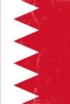 Paperback Bahrain Flag Journal: Blank Lined Notebook to Write in Book