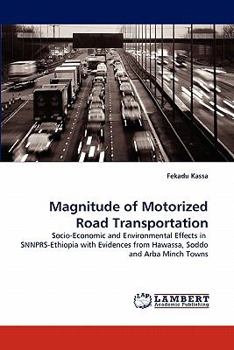 Paperback Magnitude of Motorized Road Transportation Book