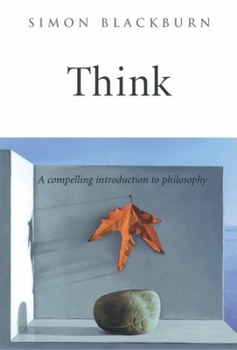 Hardcover Think: A Compelling Introduction to Philosophy Book