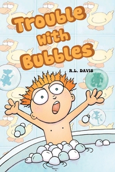 Paperback Trouble with Bubbles Book