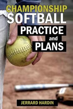 Paperback Championship Softball Practices and Plans Book