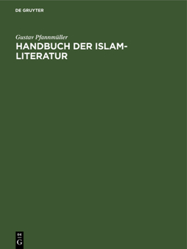 Hardcover Handbuch der Islam-Literatur [German] Book