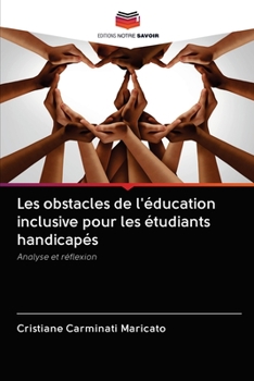 Paperback Les obstacles de l'éducation inclusive pour les étudiants handicapés [French] Book