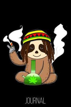 Paperback Journal: Sloth Bong Marijuana Diary Journal Notebook Book
