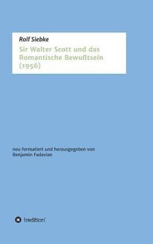 Hardcover Sir Walter Scott und das Romantische Bewußtsein [German] Book