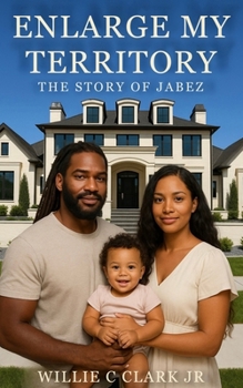 Paperback Enlarge My Territory: The Story of Jabez Book