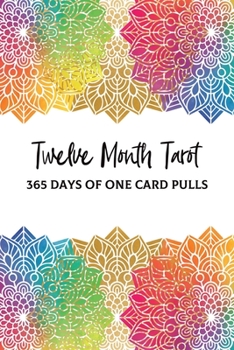 Paperback Twelve Month Tarot: 365 Days of One Card Pulls: Journal Book
