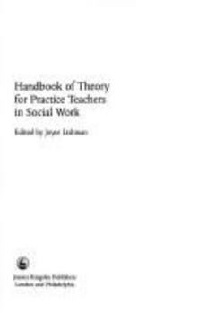 Paperback Handbook of Theory for Practice Teachers in Social Work Book