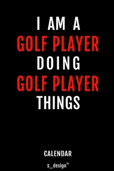 Paperback Calendar for Golf Players / Golf Player: Everlasting Calendar / Diary / Journal (365 Days / 3 Days per Page) for notes, journal writing, event planner Book