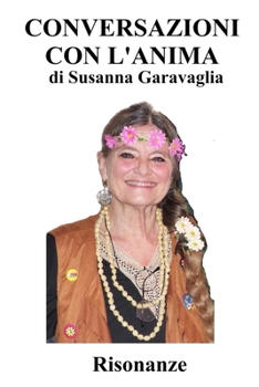 Paperback Conversazioni Con l'Anima: Risonanze [Italian] Book