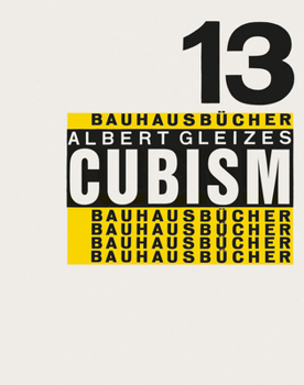 Hardcover Albert Gleizes: Cubism: Bauhausbücher 13 Book