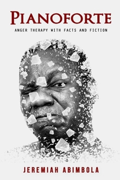 Paperback Pianoforte: Anger Therapy with Facts and Fiction Book
